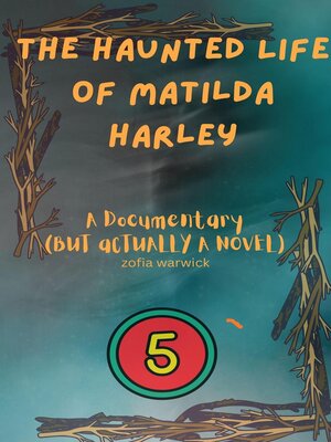 cover image of The Haunted Life of Matilda Harley